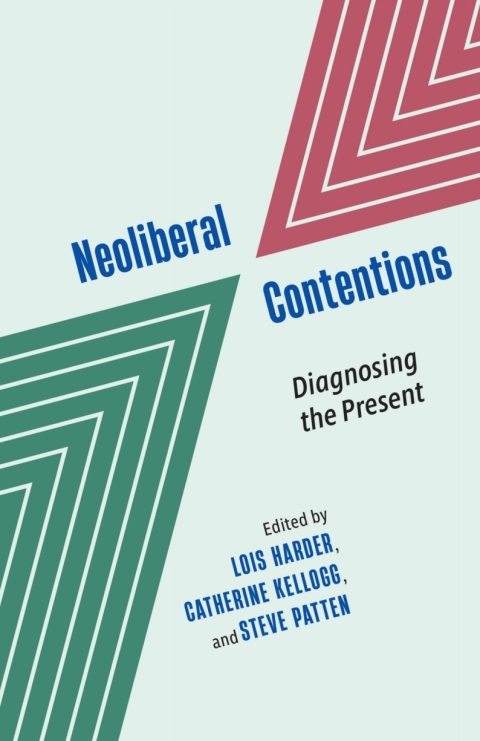 Cover image for book Neoliberal Contentions