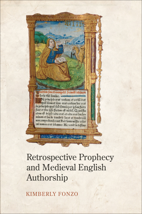 Cover image for book Retrospective Prophecy and Medieval English Authorship