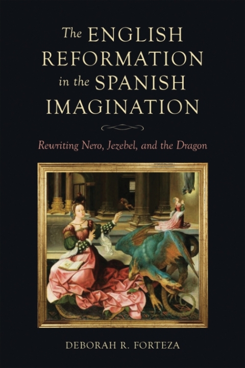 Cover image for book The English Reformation in the Spanish Imagination
