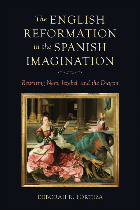 Cover image for book The English Reformation in the Spanish Imagination
