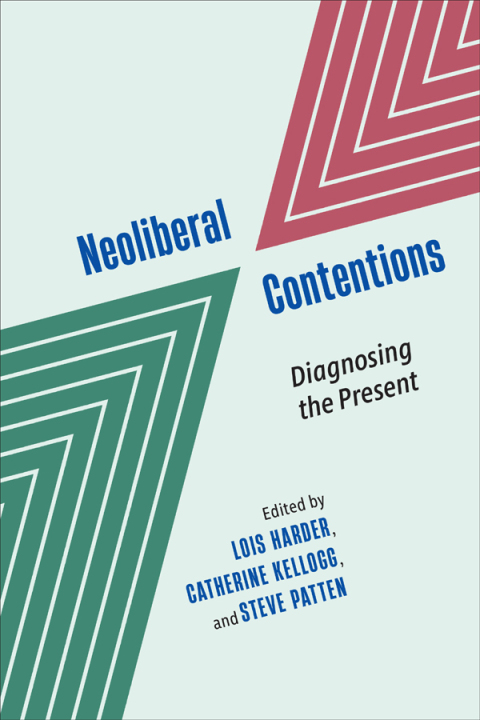 Cover image for book Neoliberal Contentions