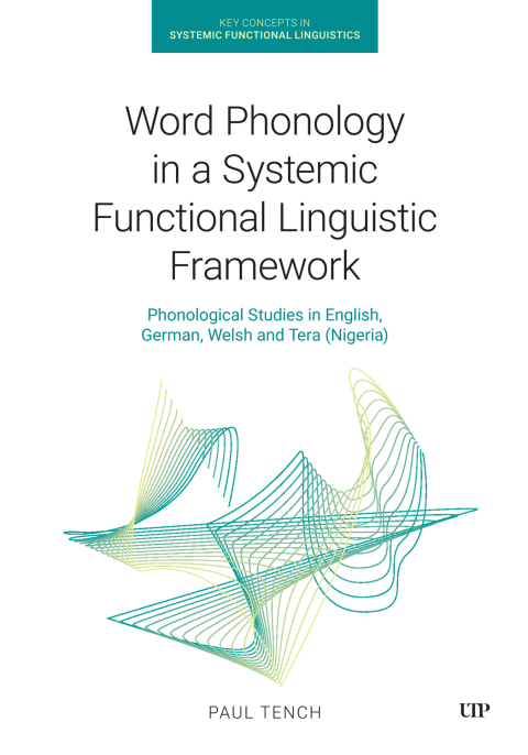 Cover image for book Word Phonology in a Systemic Functional Linguistic Framework