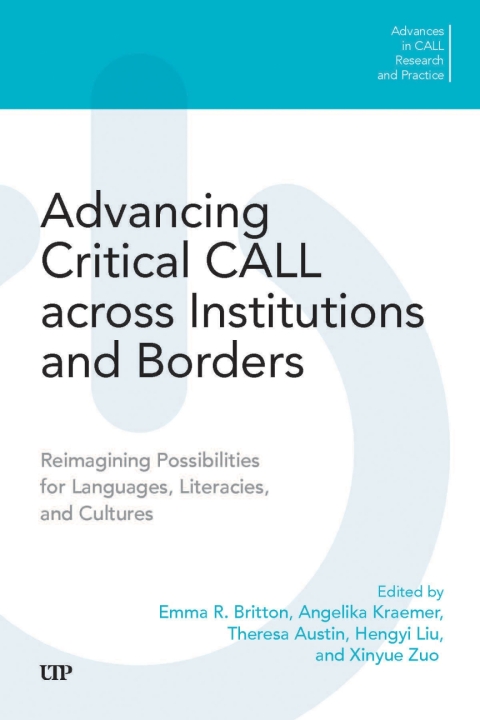 Cover image for book Advancing Critical CALL across Institutions and Borders