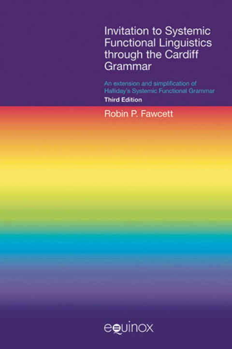 Cover image for book Invitation to Systemic Functional Linguistics through the Cardiff Grammar