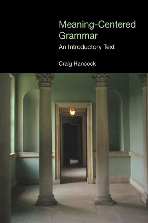 Cover image for book Meaning-Centered Grammar