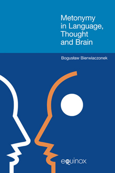 Cover image for book Metonymy in Language Thought and Brain