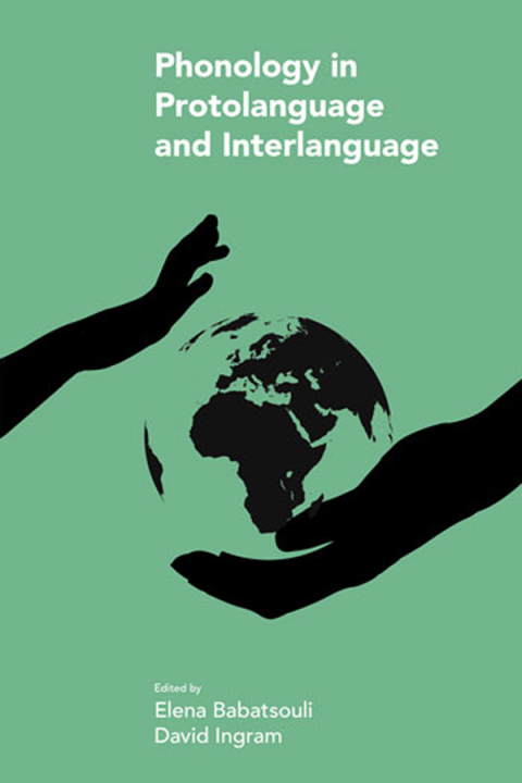 Cover image for book Phonology in Protolanguage and Interlanguage
