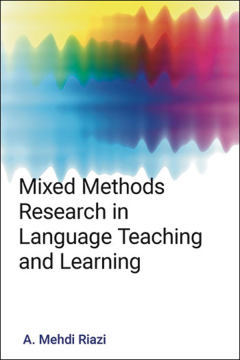 Cover image for book Mixed Methods Research in Language Teaching and Learning
