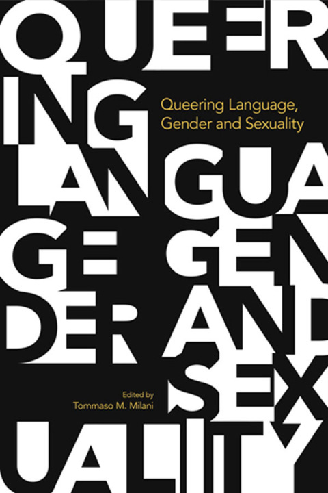 Cover image for book Queering Language Gender and Sexuality