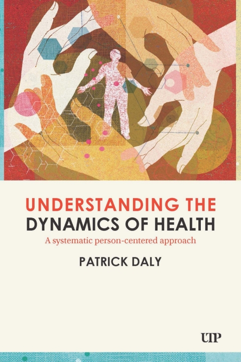 Cover image for book Understanding the Dynamics of Health