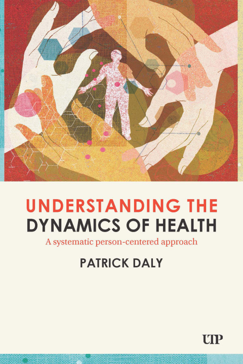 Cover image for book Understanding the Dynamics of Health