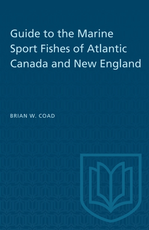 Cover image for book Guide to the Marine Sport Fishes of Atlantic Canada and New England