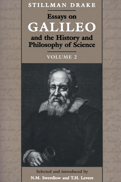Cover image for book Essays on Galileo and the History and Philosophy of Science