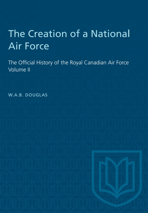 Cover image for book The Creation of a National Air Force