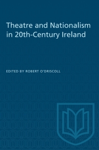 Cover image: Theatre and Nationalism in 20th-Century Ireland 1st edition 9781487585525