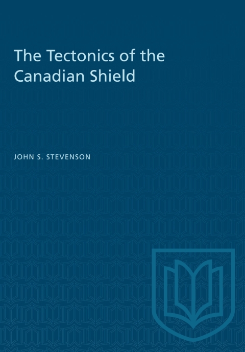 Cover image for book The Tectonics of the Canadian Shield