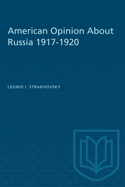 Cover image for book American Opinion About Russia 1917-1920