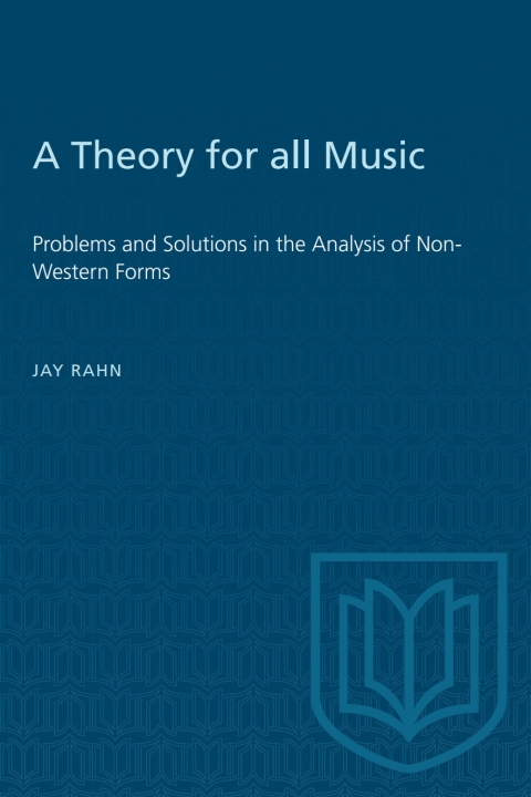 Cover image for book A Theory for all Music