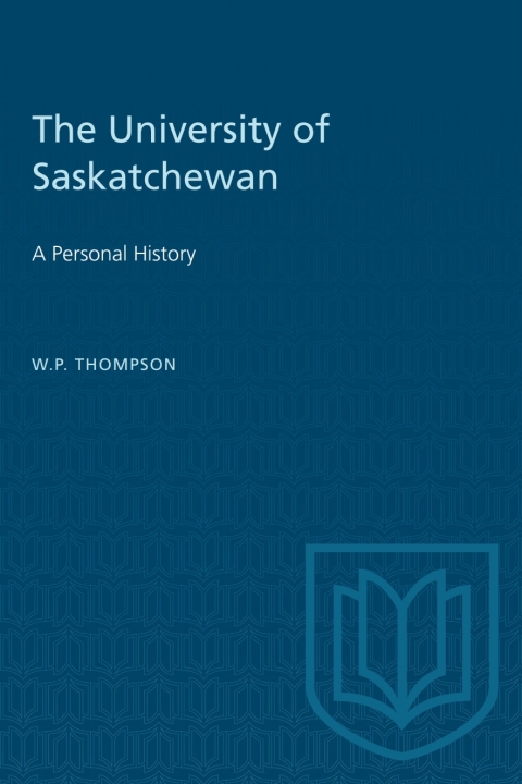 Cover image for book The University of Saskatchewan