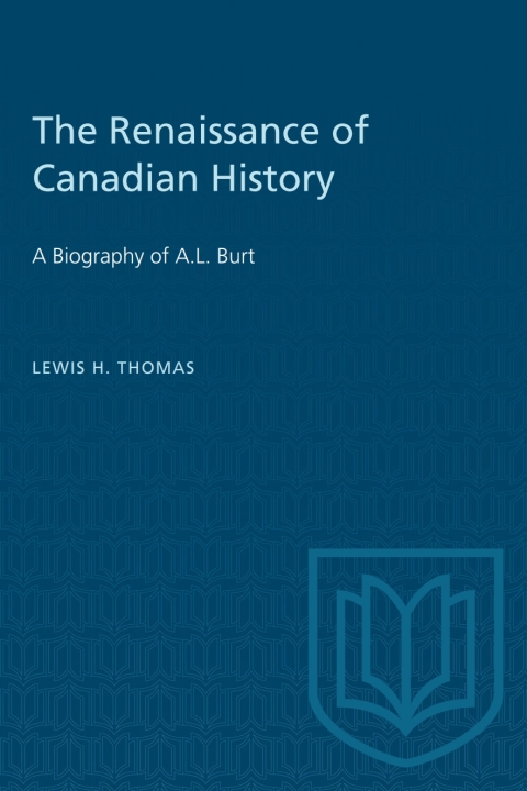 Cover image for book The Renaissance of Canadian History