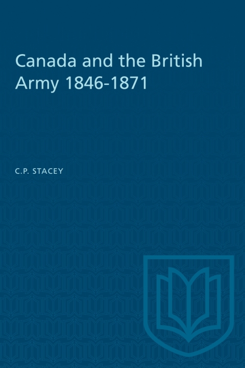 Cover image for book Canada and the British Army 1846-1871