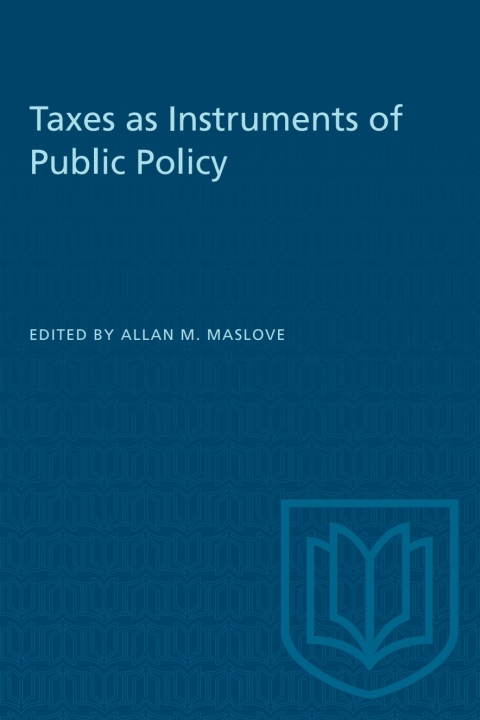 Cover image for book Taxes as Instruments of Public Policy