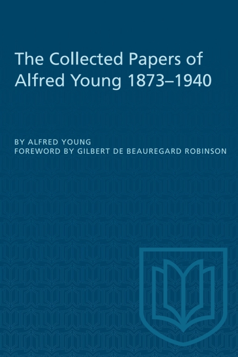 Cover image for book The Collected Papers of Alfred Young 1873–1940