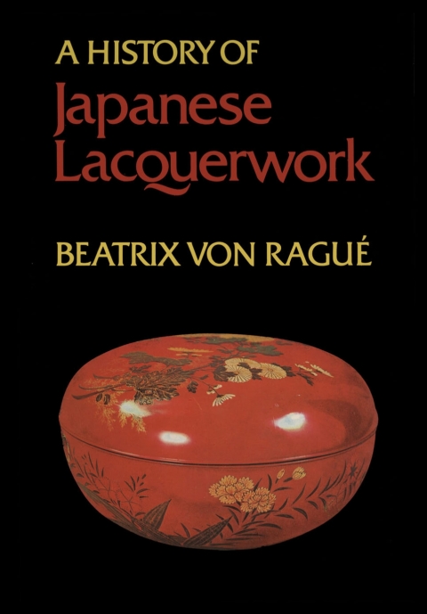 Cover image for book A History of Japanese Lacquerwork