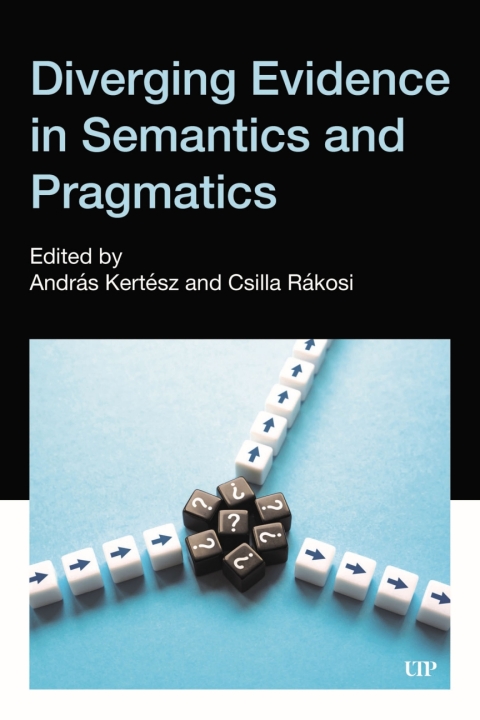 Cover image for book Diverging Evidence in Semantics and Pragmatics