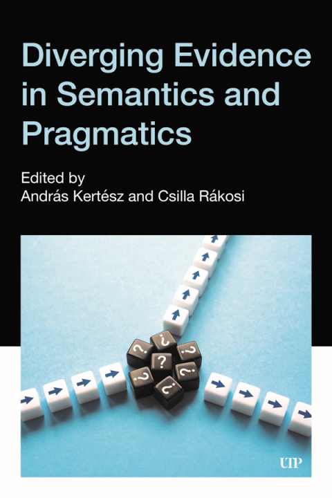 Cover image for book Diverging Evidence in Semantics and Pragmatics