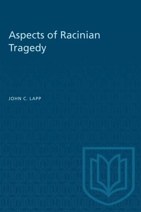 Cover image for book Aspects of Racinian Tragedy