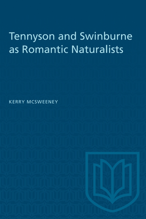 Cover image for book Tennyson and Swinburne as Romantic Naturalists