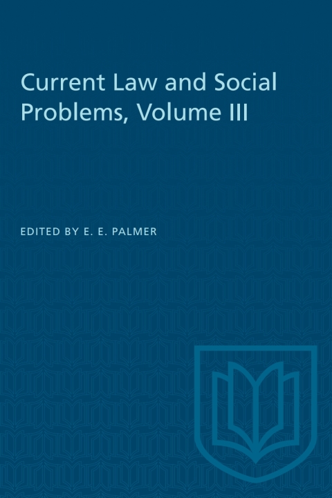 Cover image for book Current Law and Social Problems, Volume III