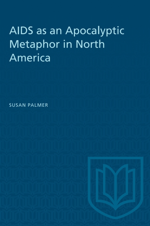 Cover image for book Aids as an Apocalyptic Metaphor in North America