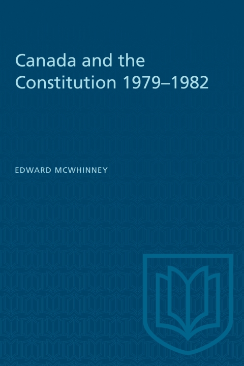 Cover image for book Canada and the Constitution 1979–1982