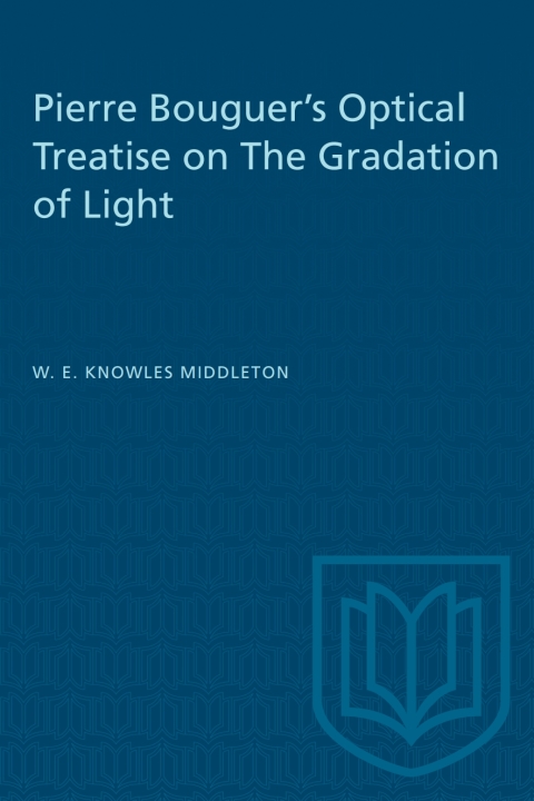 Cover image for book Pierre Bouguer's Optical Treatise on The Gradation of Light