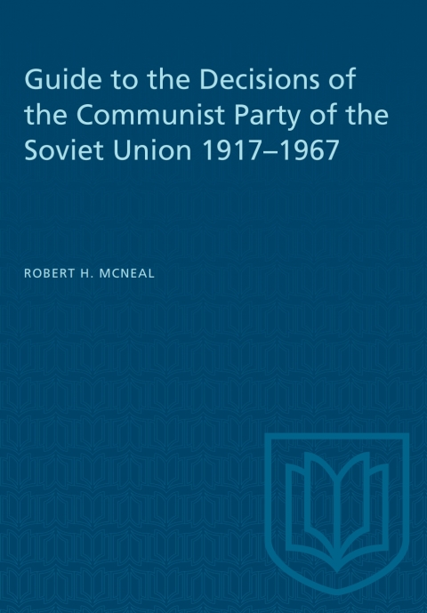Cover image for book Guide to the Decisions of the Communist Party of the Soviet Union 1917–1967