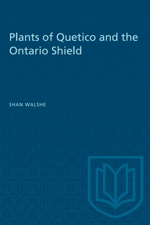 Cover image for book Plants of Quetico and the Ontario Shield