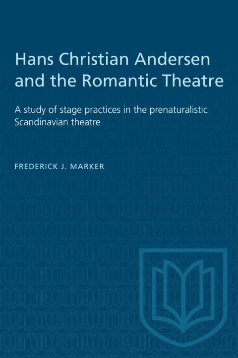 Cover image for book Hans Christian Andersen and the Romantic Theatre