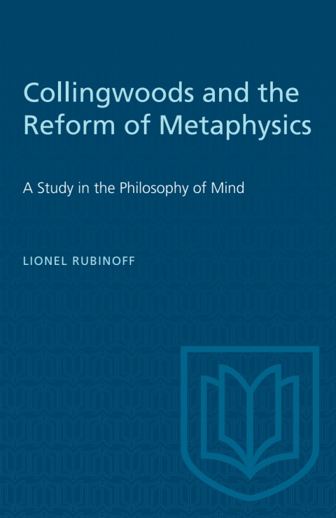 Cover image for book Collingwoods and the Reform of Metaphysics