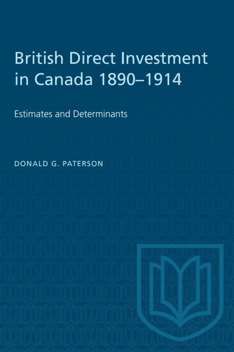 Cover image for book British Direct Investment in Canada 1890–1914