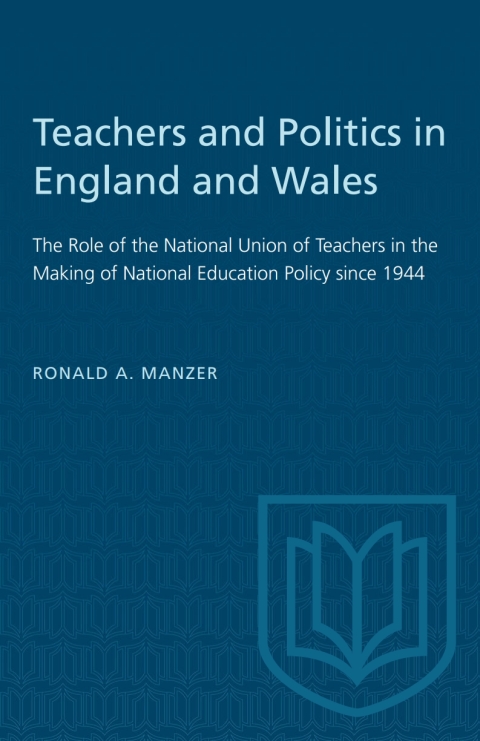 Cover image for book Teachers and Politics in England and Wales