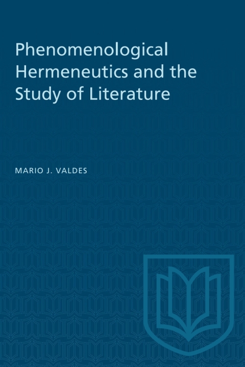 Cover image for book Phenomenological Hermeneutics and the Study of Literature