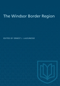 Cover image: The Windsor Border Region 1st edition 9781487581596