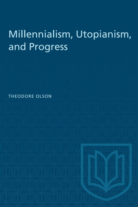 Cover image for book Millennialism, Utopianism, and Progress