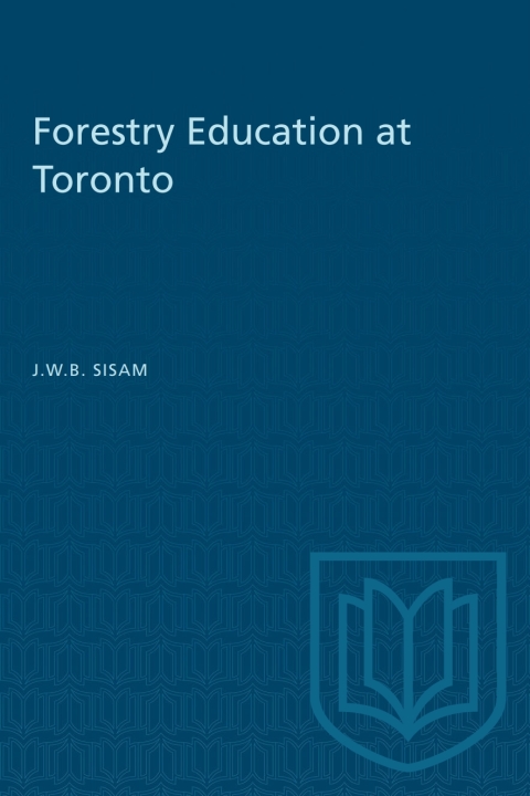 Cover image for book Forestry Education at Toronto