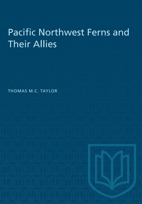 Cover image for book Pacific Northwest Ferns and Their Allies