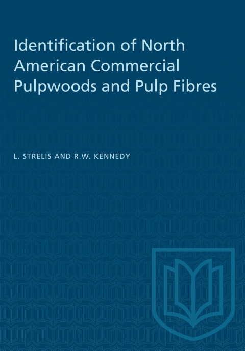 Cover image for book Identification of North American Commercial Pulpwoods and Pulp Fibres