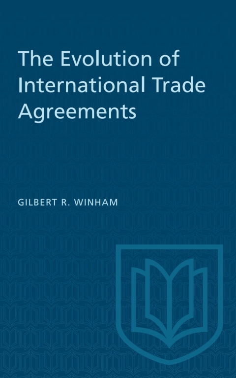 Cover image for book The Evolution of International Trade Agreements