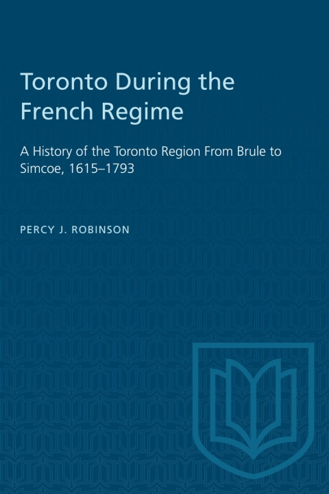 Cover image for book Toronto During the French Regime